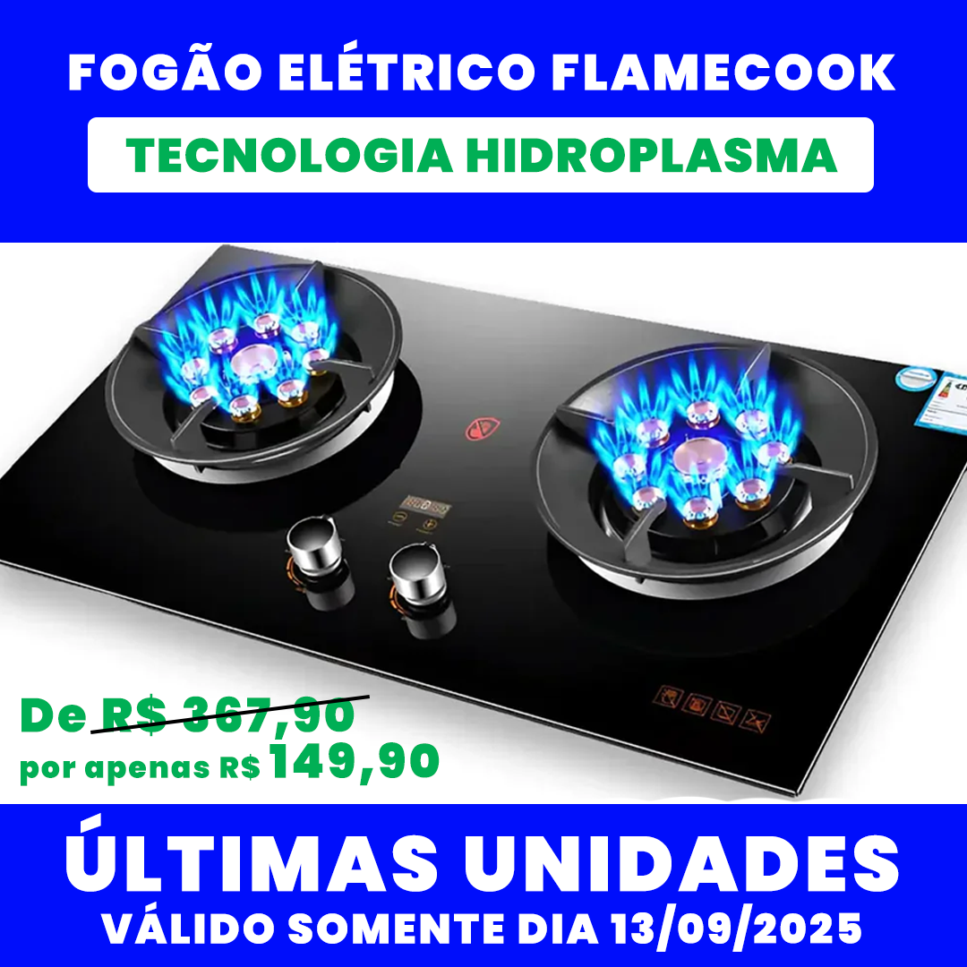 Fogão Elétrico FlameCook – Tecnologia HidroPlasma - Exclusividade 2025/26